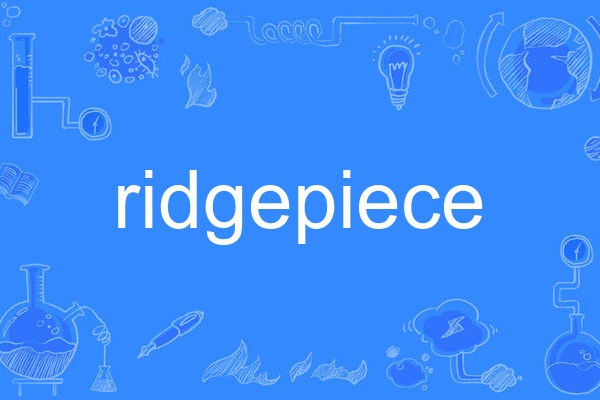 ridgepiece