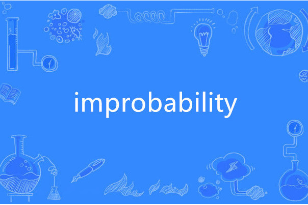 improbability