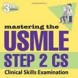 Mastering the USMLE Step 2 CS