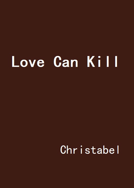 Love Can Kill