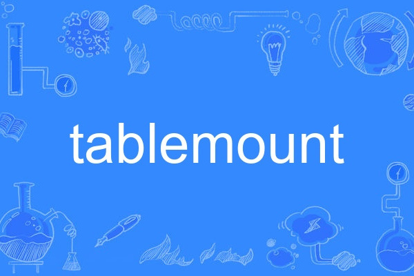 tablemount