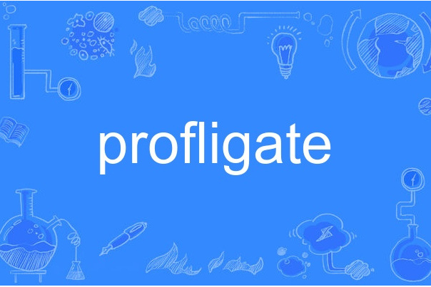 profligate