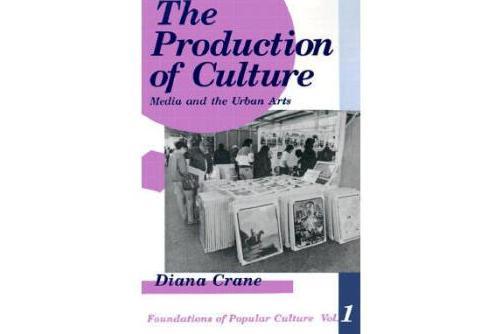 The Production of Culture