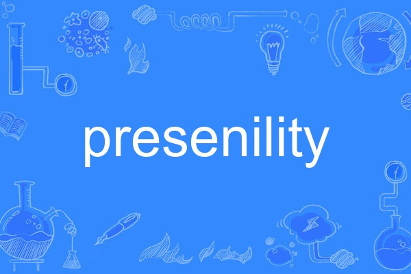 presenility