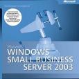 Microsoft® Windows® Small Business Server 2003 Administrator\x27s Companion