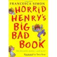 Horrid Henry\x27s Big Bad Book