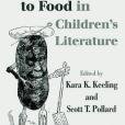 Critical Approaches to Food in Children\x27s Literature