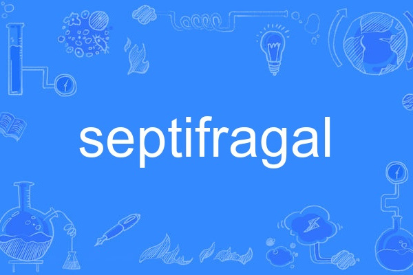 septifragal