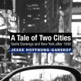 A Tale of Two Cities(Hoffnung-Garskof, Jesse著圖書)