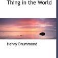 The Greatest Thing in the World(Drummond, Henry著圖書)