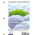 Fundamentals of Corporate Finance, Student Value Edition Plus MyFinanceLab with Pearson EText Student Access Code Card Package