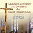 Liturgical Companion to the Documents of the Second Vatican Council