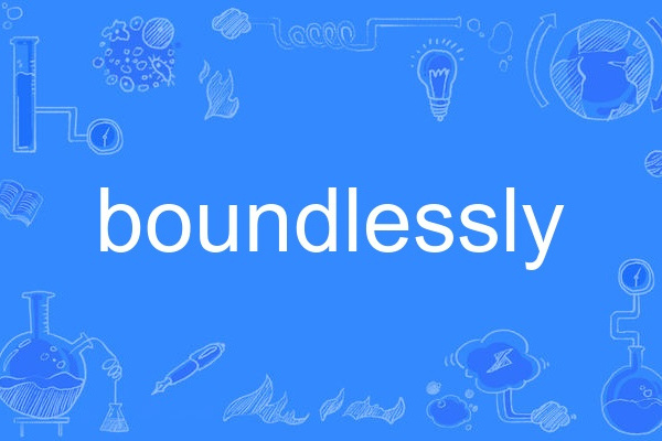 boundlessly