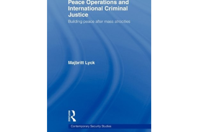 Peace Operations and International Criminal Justice