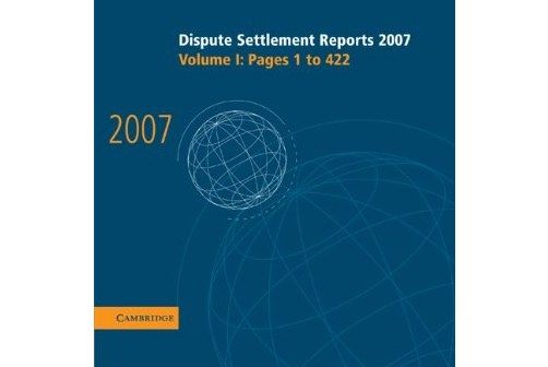 Dispute Settlement Reports 2007