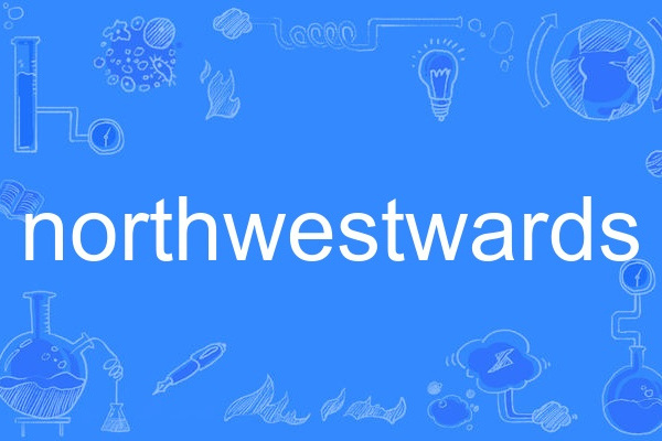 northwestwards