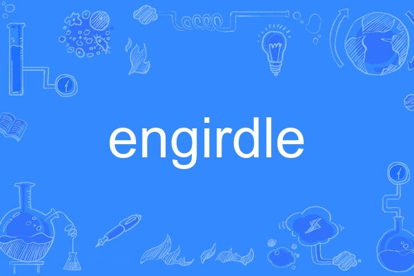 engirdle