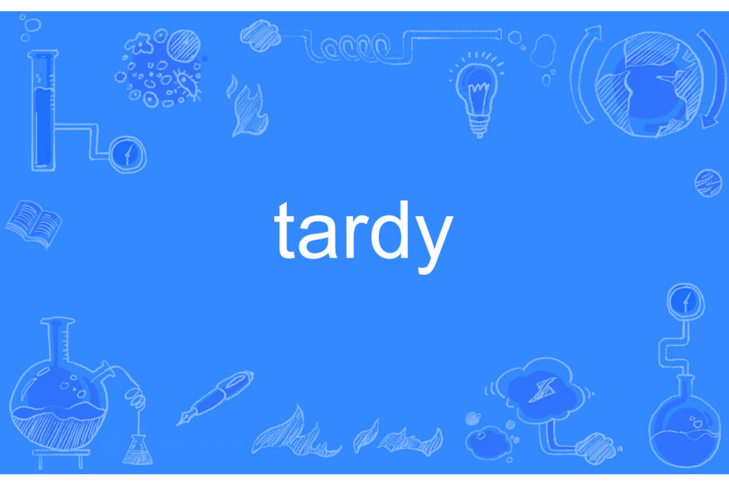 tardy