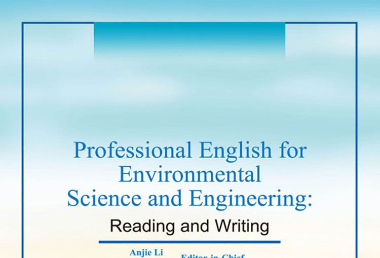 Professional English for Environmental Science and Engineering: Reading and Writing