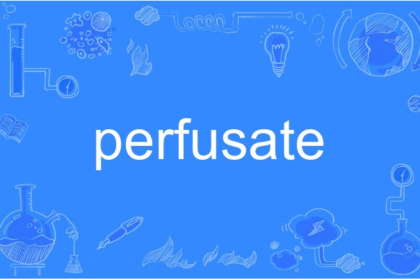 perfusate