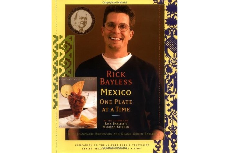 Rick Bayless Mexico One Plate At A Time