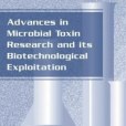 Advances in Microbial Toxin Research and Its Biotechnological Exploitation