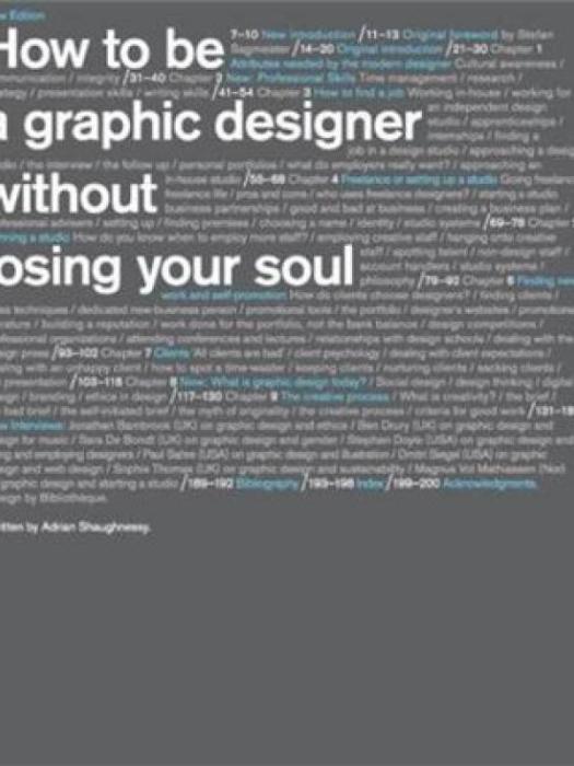 How to be a Graphic Designer, Without Losing Your Soul