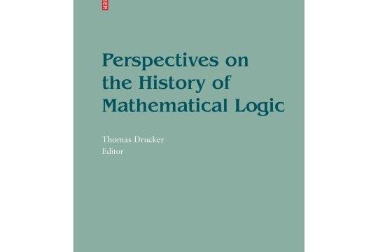 Perspectives on the History of Mathematical Logic