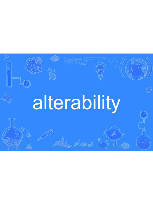 alterability