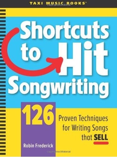 Shortcuts to Hit Songwriting