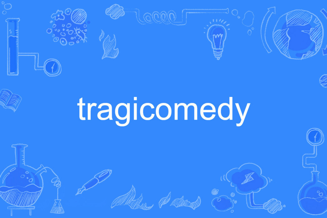 tragicomedy