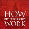 How Dictatorships Work