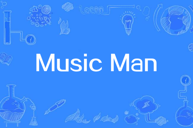 Music Man