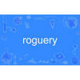 roguery