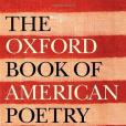 The Oxford Book of American Poetry