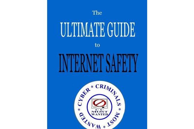 The Ultimate Guide to Internet Safety