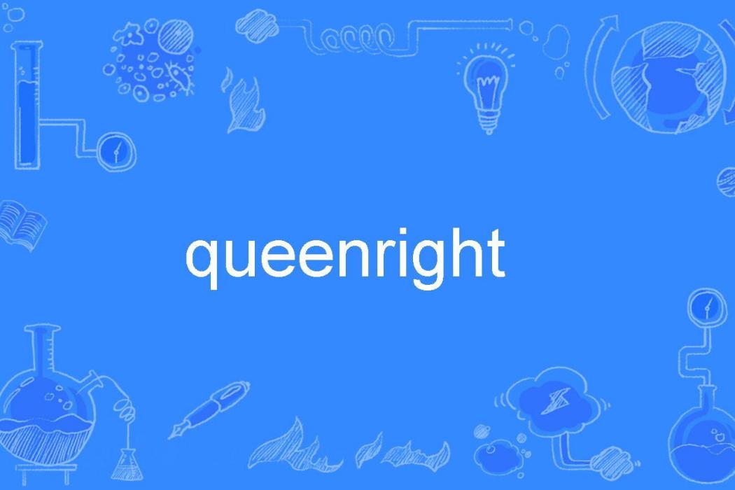 queenright