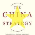 The China Strategy