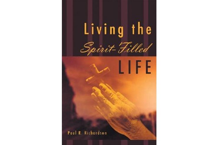 Living the Spirit-Filled Life