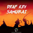 Samurai(Deaf Kev製作單曲)