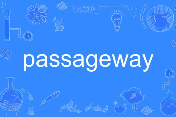 passageway