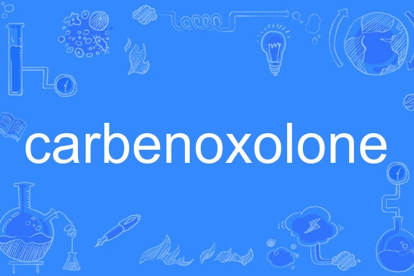 carbenoxolone