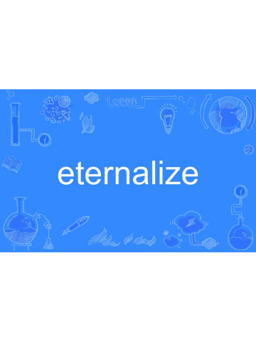 eternalize