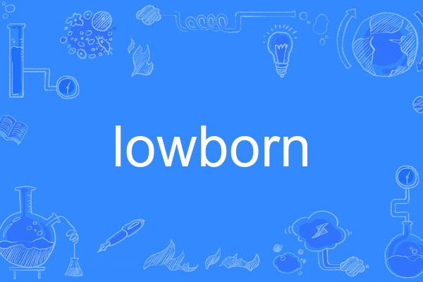 lowborn