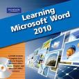 Learning Microsoft Office Word 2010, Student Edition