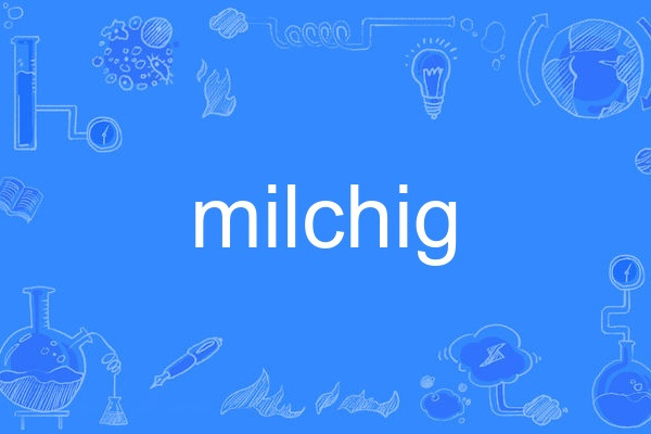 milchig