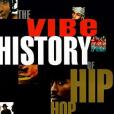 The Vibe History of Hip Hop