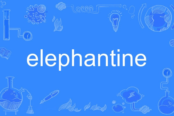 elephantine