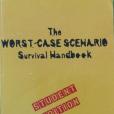 The Worst-Case Scenario Survival Handbook Student Edition Worst-Case Scenario