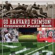 Go Harvard Crimson! Crossword Puzzle Book